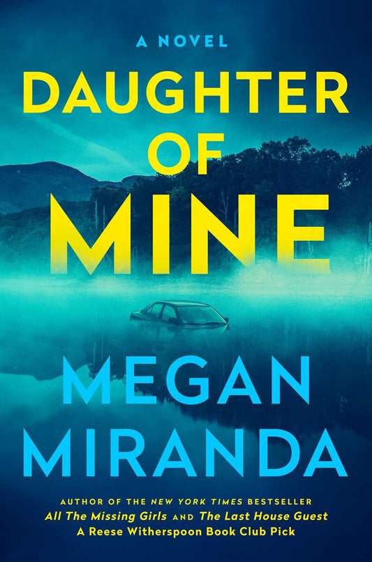 Daughter of Mine - Megan Miranda