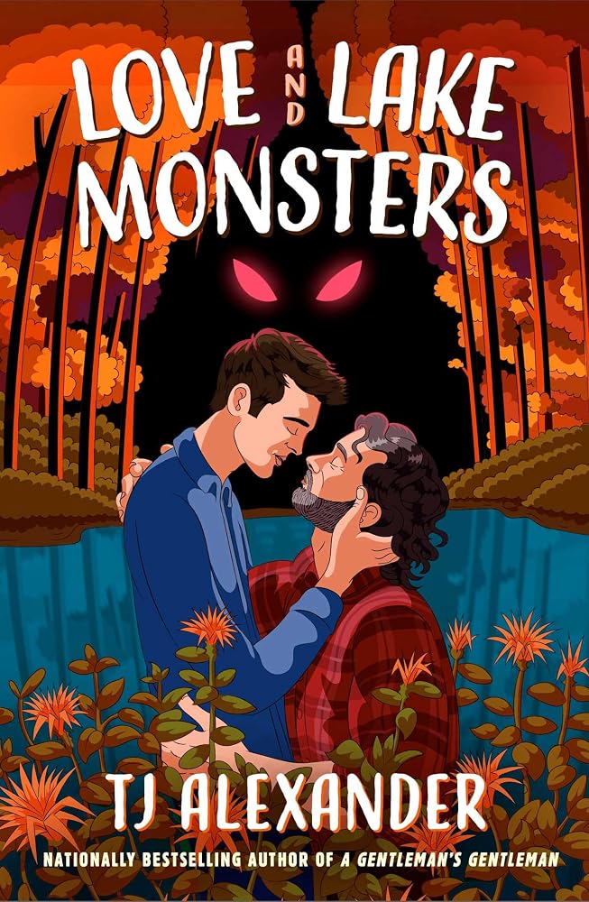 Love and Lake Monsters: A Novel cover image