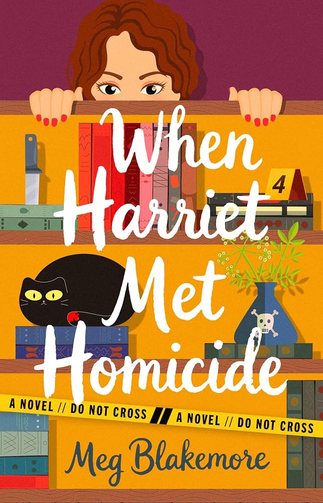 When Harriet Met Homicide: A Novel cover image