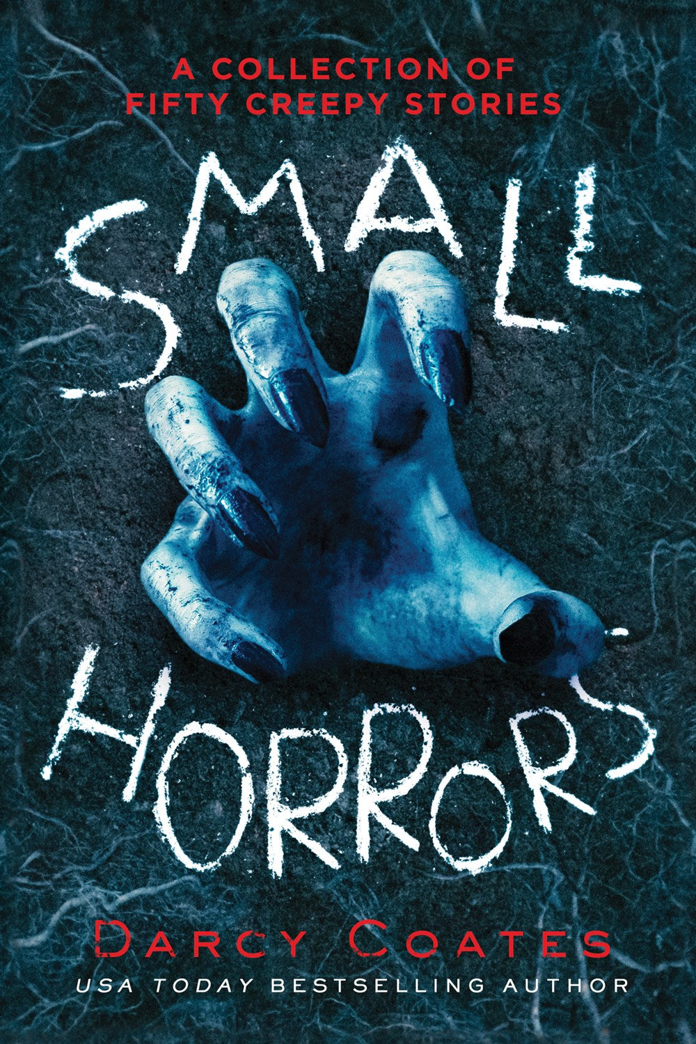 Small Horrors - Darcy Coates