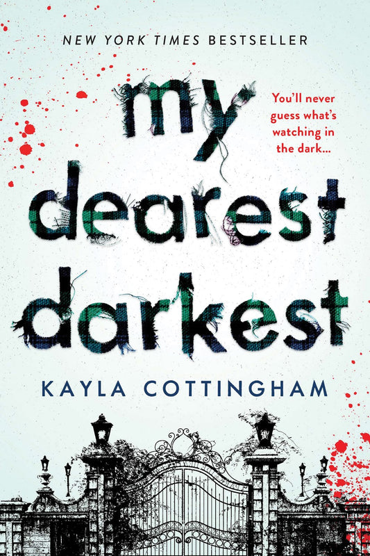 My Dearest Darkest - Kayla Cottingham