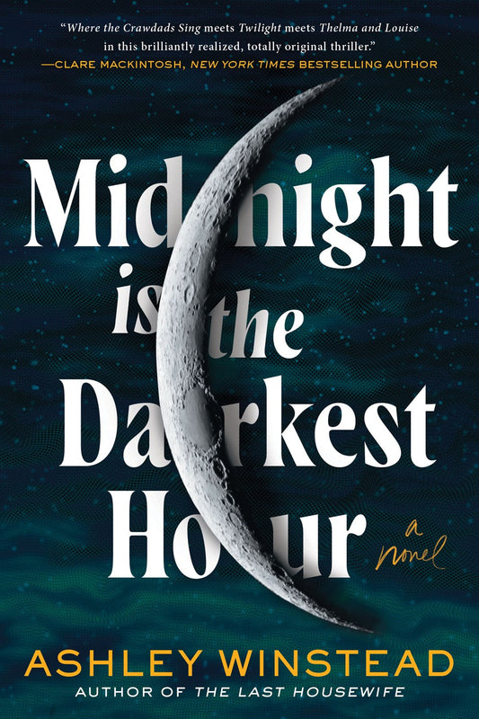 Midnight is the Darkest Hour - Ashley Winstead