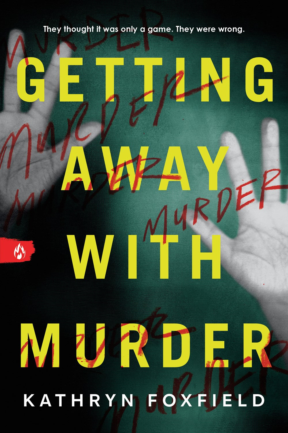 Getting Away with Murder - Kathryn Foxfield