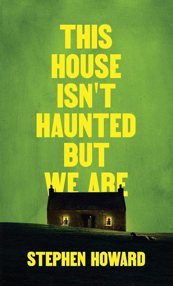 This House Isn't Haunted But We Are (The Northern Weird Project) cover image