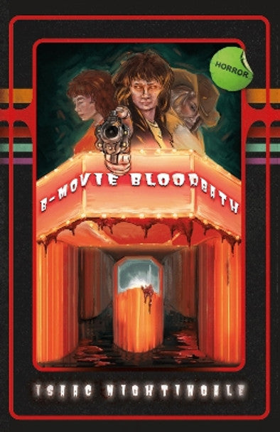 B-Movie Bloodbath - Isaac Nightingale