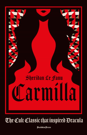 Carmilla - Sheridan Le Fanu