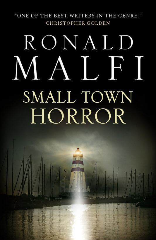 Small Town Horror - Ronald Malfi