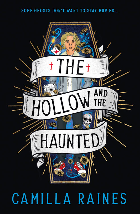 The Hollow and the Haunted - Camilla Raines