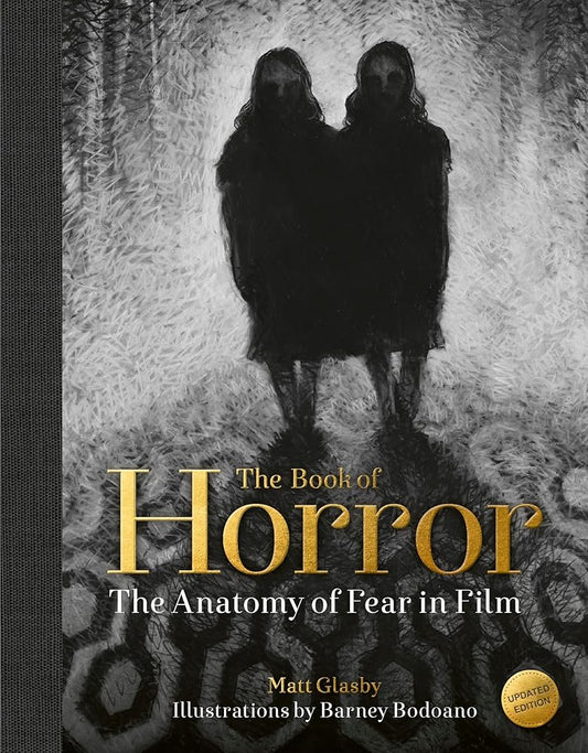 The Book of Horror: The Anatomy of Fear in Film, updated edition cover image