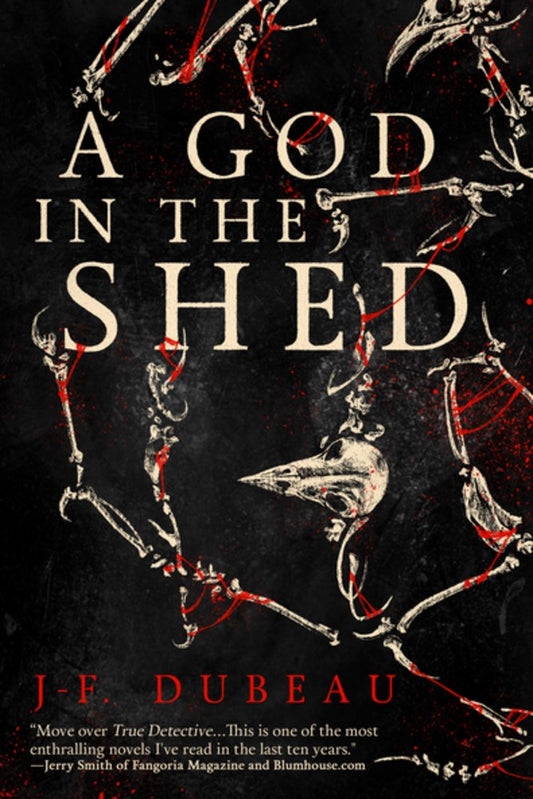 A God in the Shed - J-F Dubeau