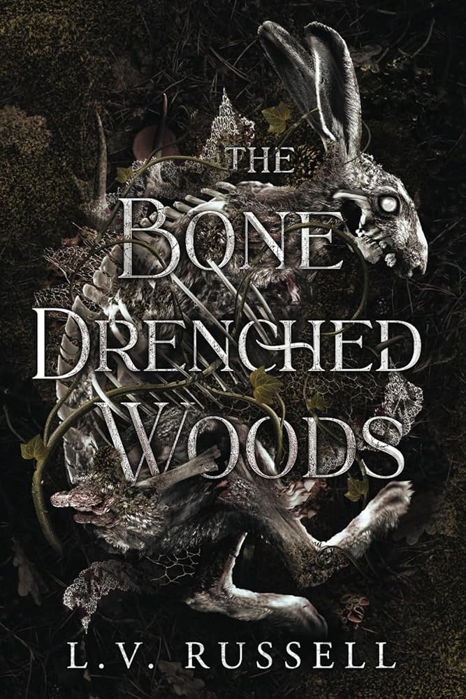 The Bone Drenched Woods cover image
