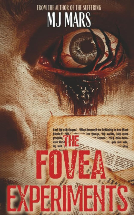 The Fovea Experiments: A Novel cover image