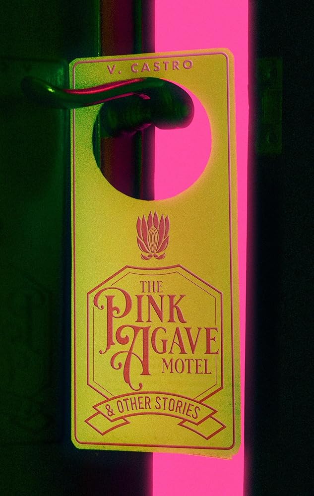 The Pink Agave Motel: & Other Stories cover image