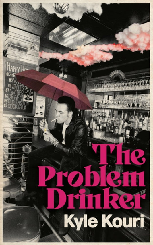 The Problem Drinker by Kyle Kouri
