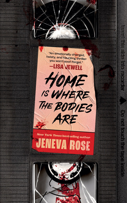 Home is Where the Bodies Are - Jeneva Rose