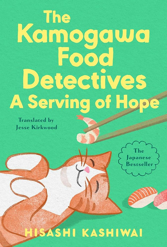 A Serving of Hope (A Kamogawa Food Detectives Novel) cover image