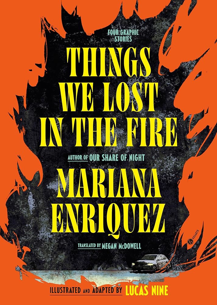 Things We Lost in the Fire: Four Graphic Stories cover image