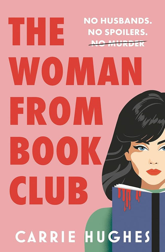 The Woman from Bookclub: No husbands. No spoilers. No murder cover image