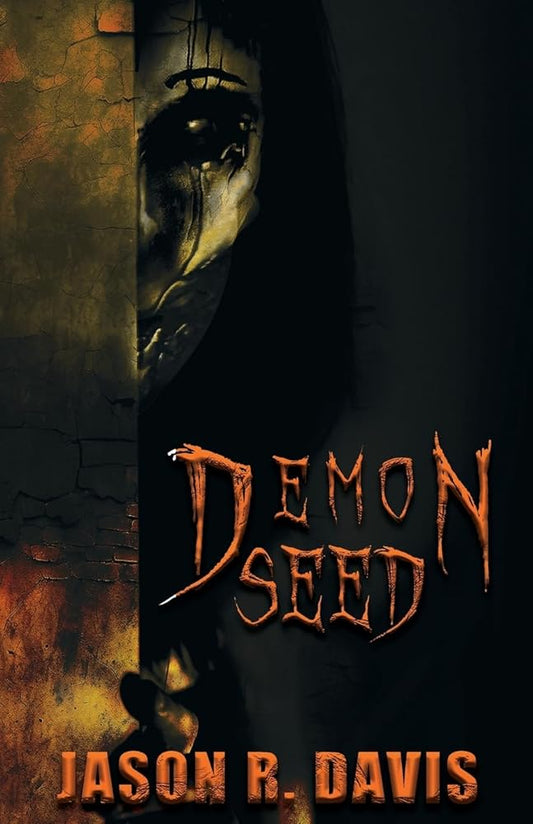 Demon Seed: a horror novel cover image