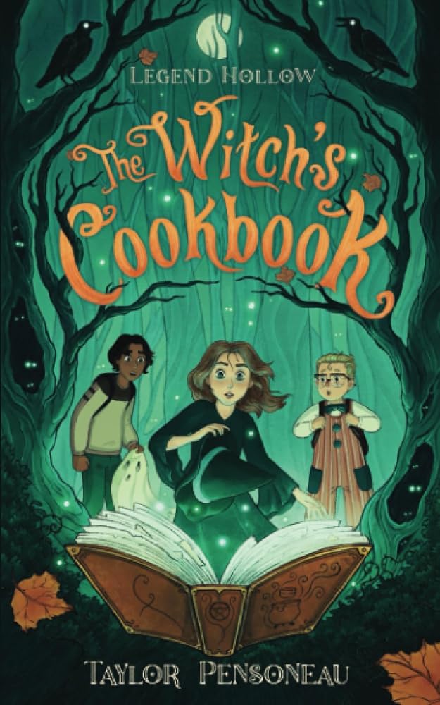 Legend Hollow: The Witch's Cookbook: Book One cover image