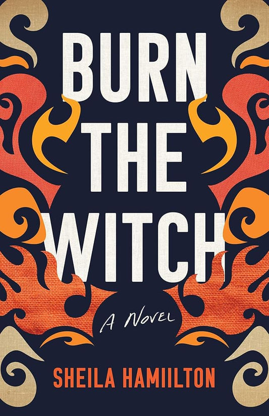 Burn the Witch: A Novel cover image