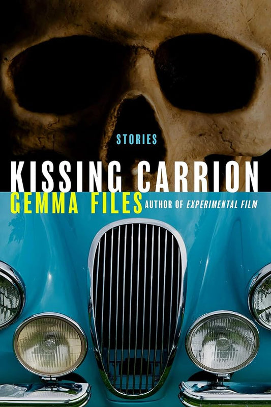 Kissing Carrion: Stories cover image