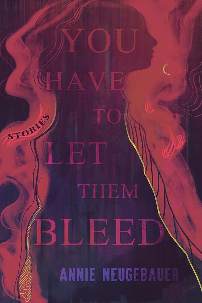 You Have to Let Them Bleed cover image