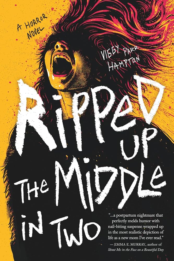 Ripped Up the Middle in Two: A Horror Novel cover image