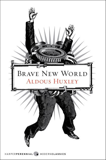 Brave New World - Aldous Huxley