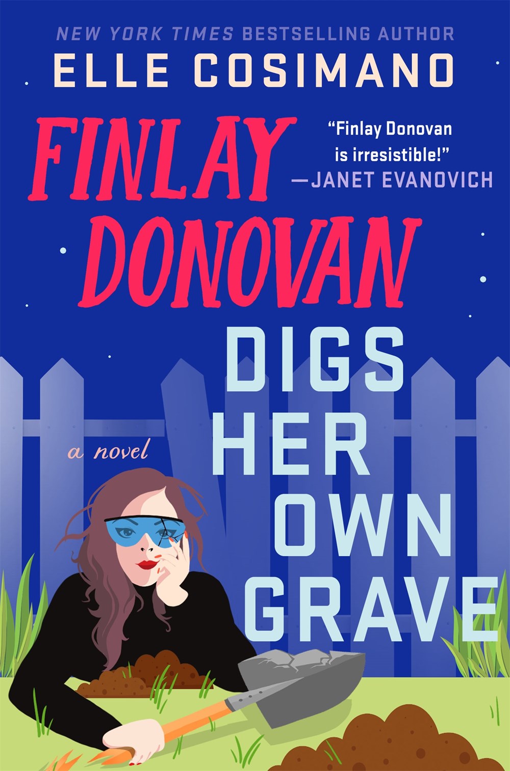 Finlay Donovan Digs Her Own Grave - Elle Cosimano