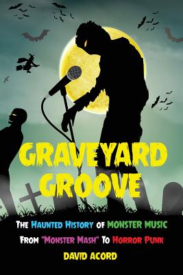 Graveyard Groove - David Acord