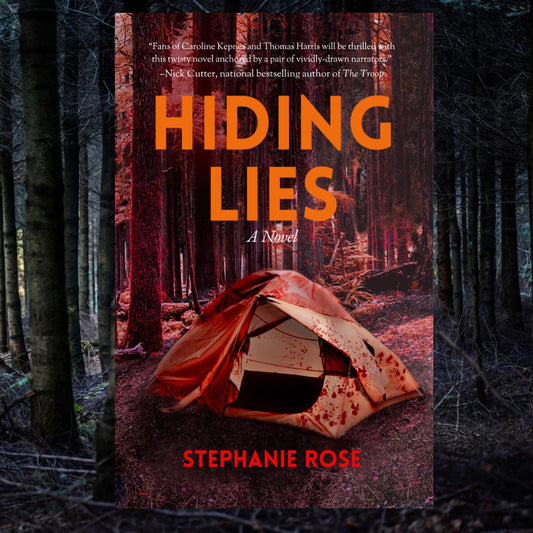 Hiding Lies - Stephanie Rose - SIGNED COPIES