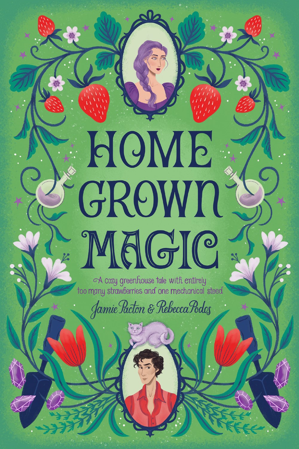 Homegrown Magic - Jamie Pacton & Rebecca Podos