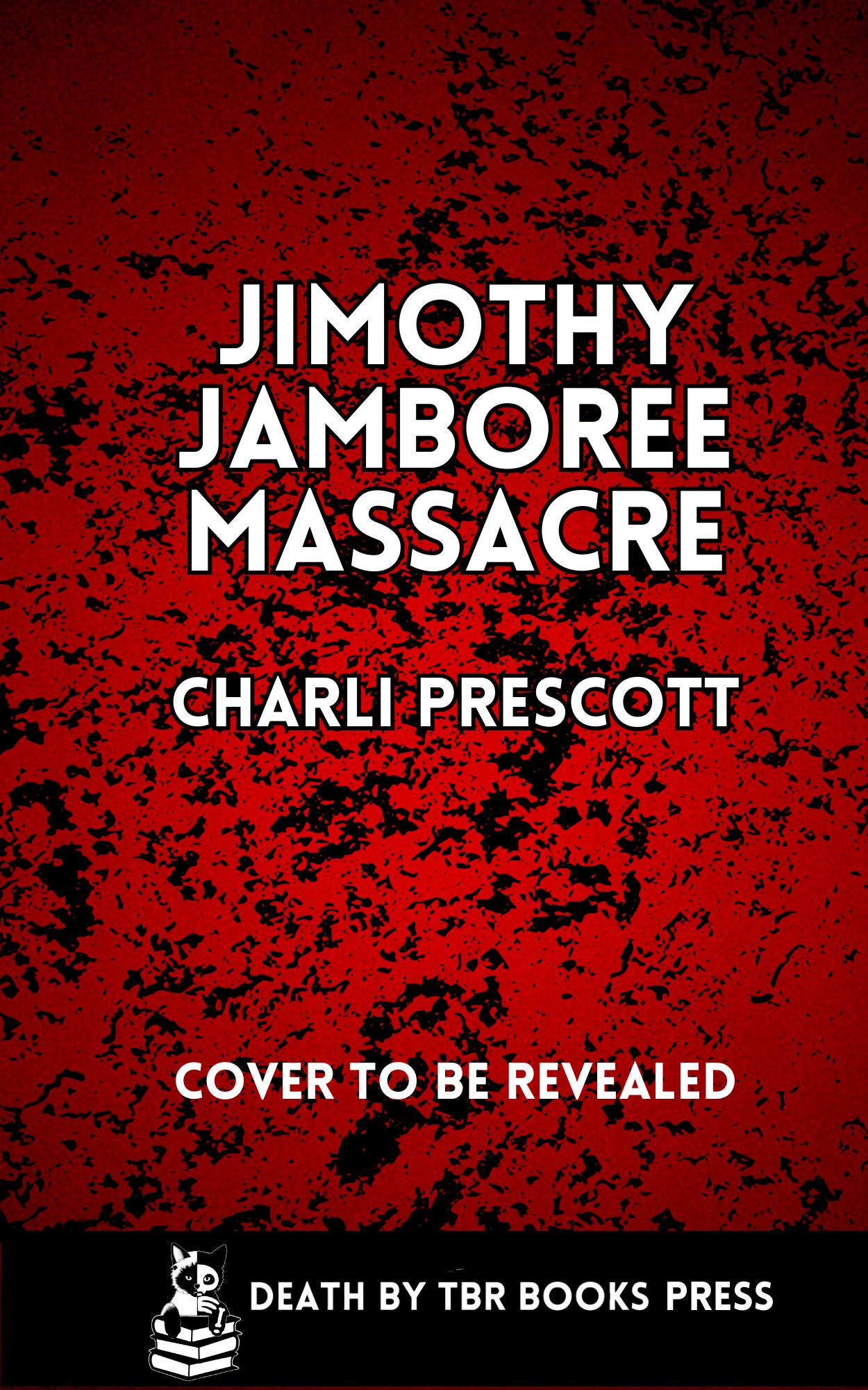 Jimothy Jamboree Massacre by Charli Prescott