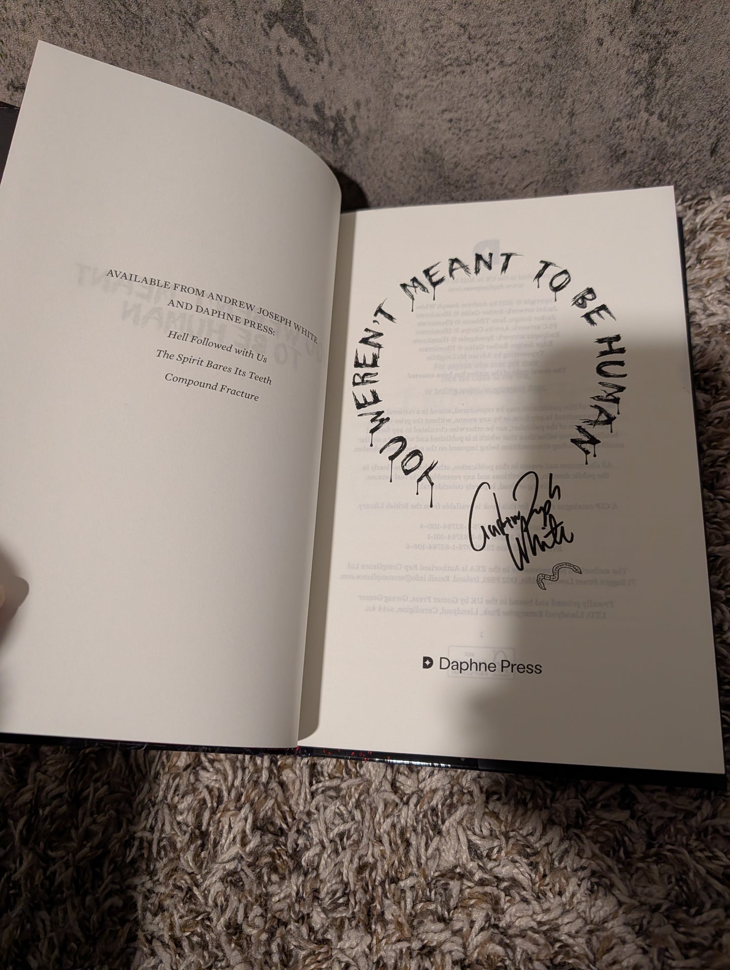 You Weren't Meant to Be Human by Andrew Joseph White SIGNED COPY