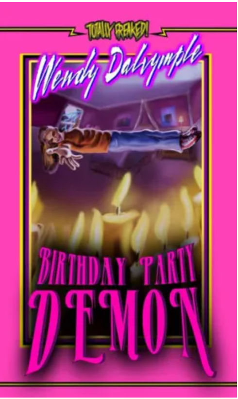 Birthday Party Demon - Wendy Dalrymple