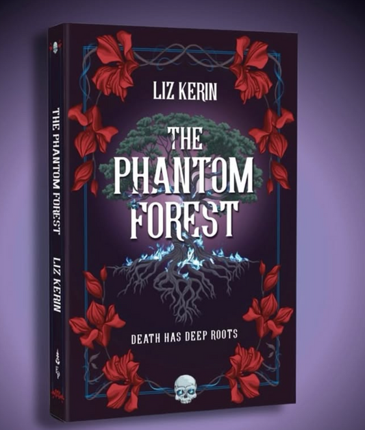 The Phantom Forest by Liz Kerin