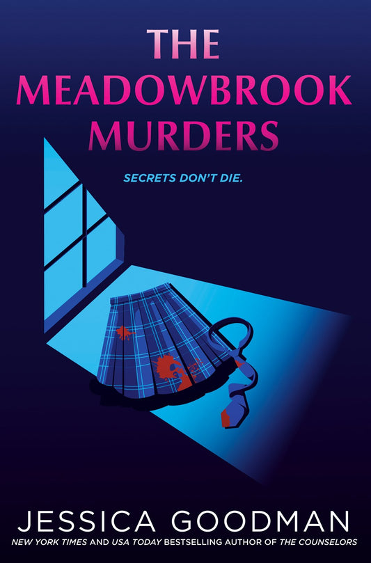 The Meadowbrook Murders - Jessica Goodman