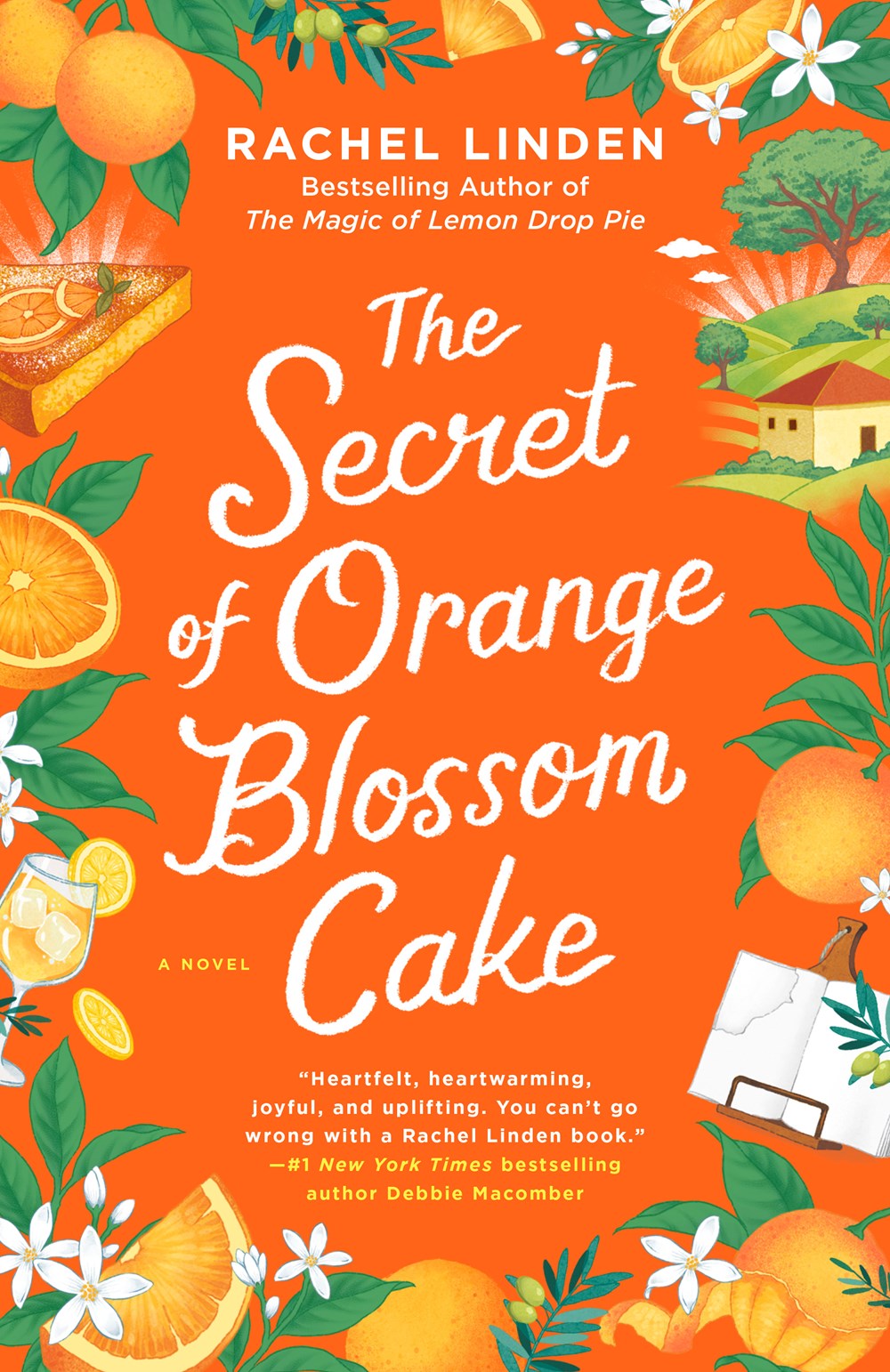 The Secret of Orange Blossom Cake - Rachel Linden