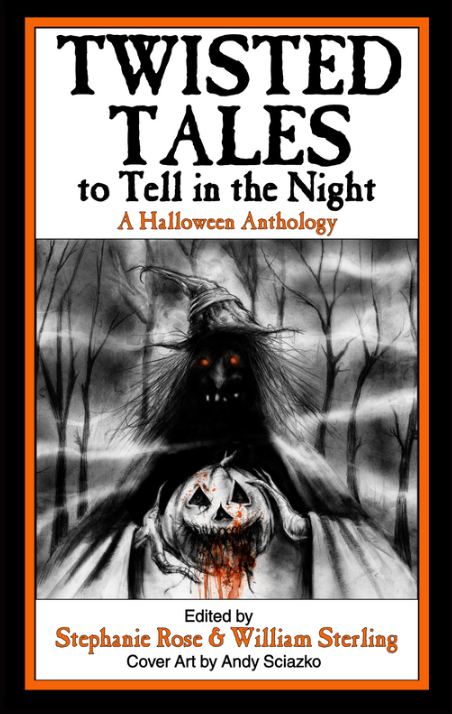 Twisted Tales to Tell in the Night: A Halloween Horror Anthology (eBook)