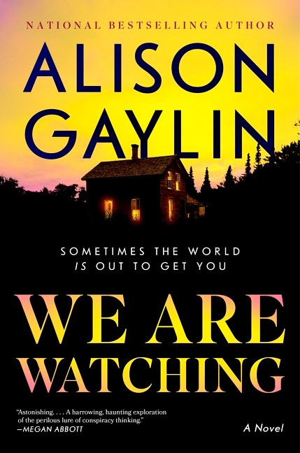 We Are Watching - Alison Gaylin