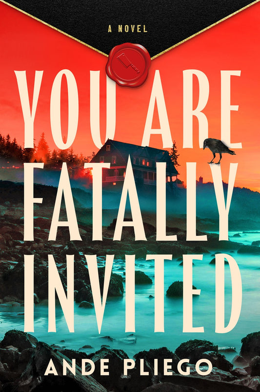 You Are Fatally Invited - Ande PIiego