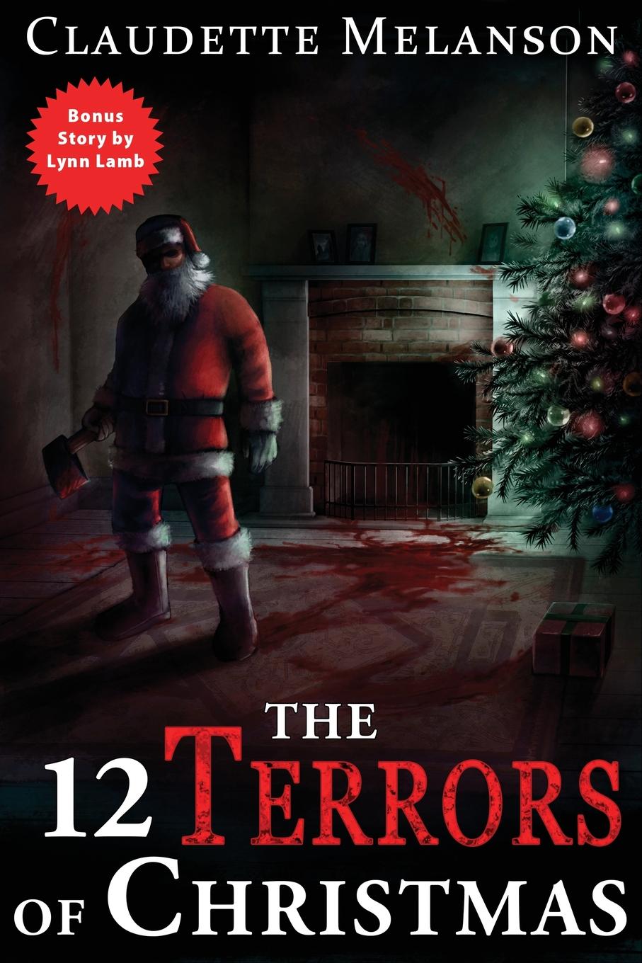 The 12 Terrors of Christmas: A Christmas Horror Anthology