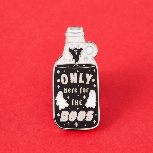 Only Here for the Boos Enamel Pin