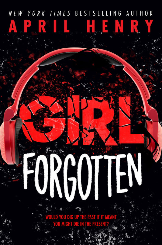 Girl Forgotten - April Henry