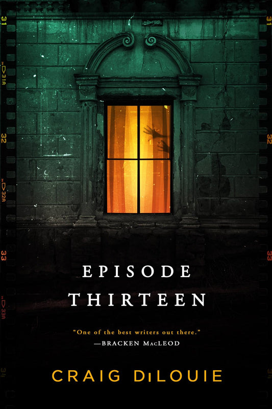 Episode Thirteen - Craig DiLouie Paperback Horror