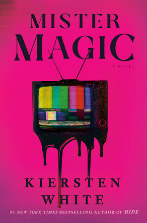 Mister Magic - Kiersten White