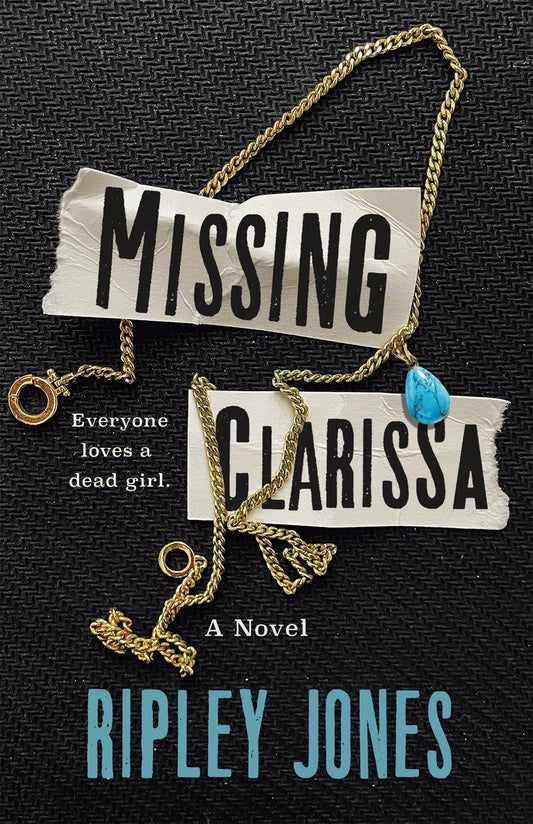Missing Clarissa - Ripley Jones