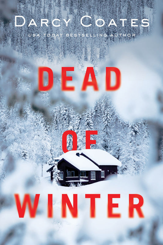 Dead of Winter - Darcy Coates - SIGNED COPIES!