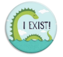 I Exist! Nessie Button